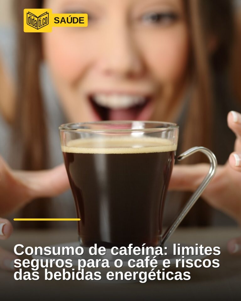 Consumo de cafeína: limites seguros para o café e riscos das bebidas energéticas