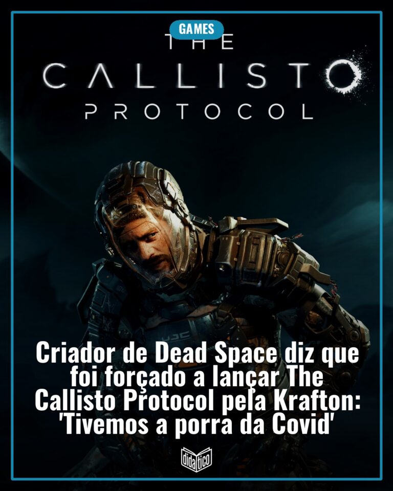 Criador de Dead Space diz que foi forçado a lançar The Callisto Protocol pela Krafton: ‘Tivemos a porra da Covid’