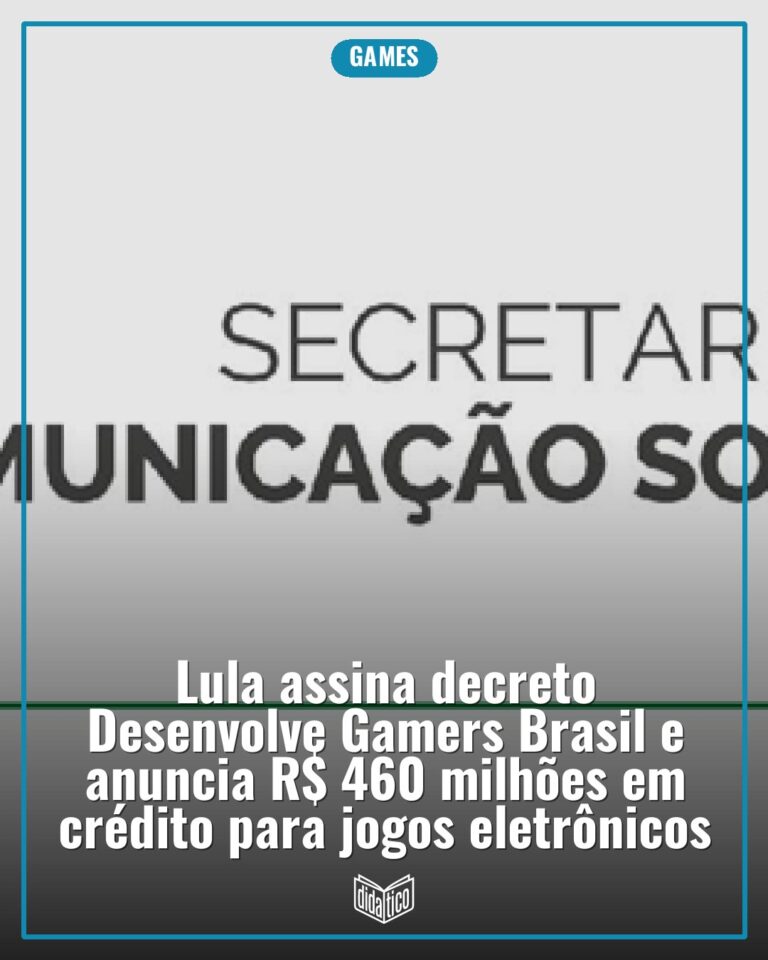 Lula assina decreto Desenvolve Gamers Brasil e anuncia R$ 460 milhões em crédito para jogos eletrônicos